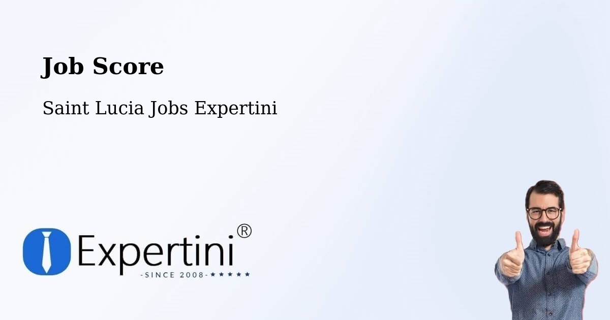 Job Score & Job Description Score Tool – Ruby Estate - Saint Lucia Jobs Expertini